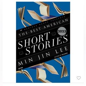 The Best American Short Stories 2023 
ISBN-13	979-8212698542
